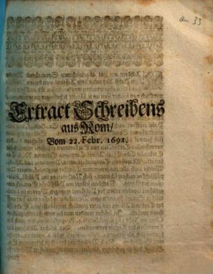 Extract Schreibens aus Rom, Vom 22. Febr. 1691.