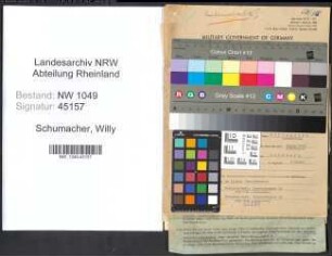 Entnazifizierung Willy Schumacher , geb. 27.02.1912 (Kaufmaennischer Angestellter)