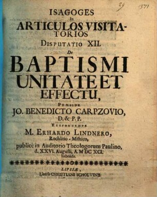 Isagoges in articulos visitatorios. Disp. 12, De baptismi unitate et effectu