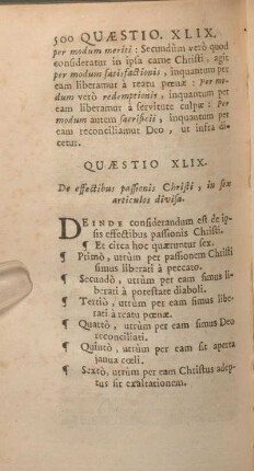 Quaestio XLIX. De effectibus passionis Christi, in sex articulos divisa.