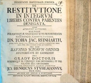 Dissertatio Inavgvralis Jvridica De Restitvtione In Integrvm Liberis Contra Parentes Denegata
