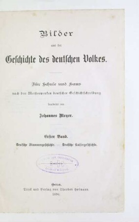 Band 1: Deutsche Stammesgeschichte, deutsche Kaisergeschichte
