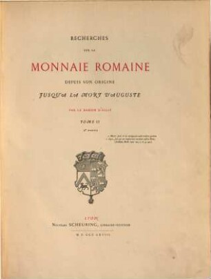 Recherches sur la monnaie romaine depuis son origine jusqu‛à la mort d‛Auguste, II,2