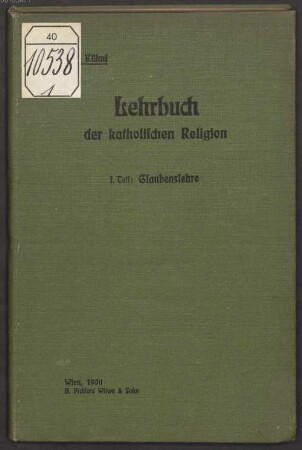 Lehrbuch der katholischen Religion für die oberen Klassen der Realschulen und für Lehrer- und Lehrerinnenbildungsanstalten : [Teil 2:] und verwandter Lehranstalten, 1