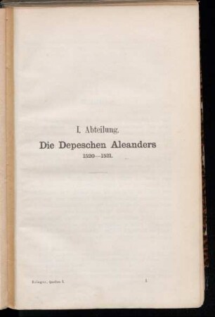 I. Abteilung. Die Depeschen Aleanders - III. Zur Chronologie der Depeschen.