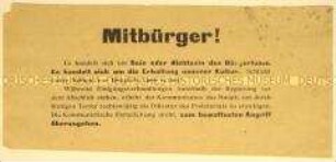 Handzettel mit Aufruf an des Bürgertum zu Einigkeit und Ruhe und Warnung vor kommunistischem bewaffneten Angriff zur Erzwingung proletarischer Diktatur