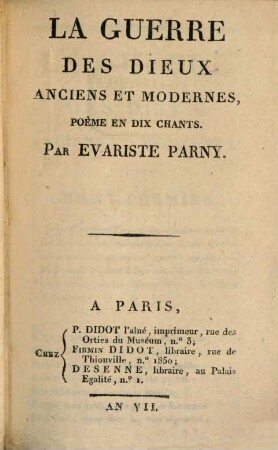 La guerre des dieux anciens et modernes : poème en dix chants