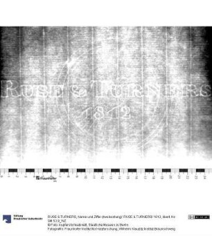 Name und Ziffer (zweikonturig): RUSE & TURNERS/ 1812
