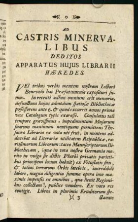 Castris Minervalibus Deditos Apparatus Hujus Liberarii Haeredes.