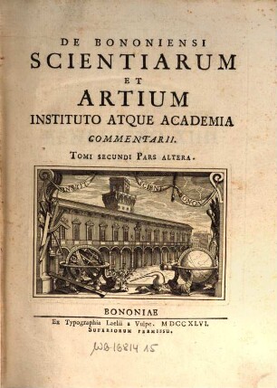 De Bononiensi Scientiarum Et Artium Instituto Atque Academia Commentarii. 2,2