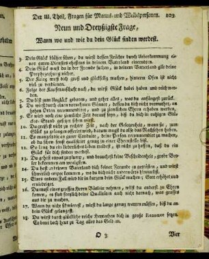 Neun und Dreyßigste Frage, Wann wo und wie du dein Glück finden werdest.