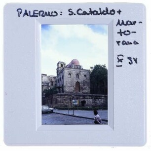 Palermo, S. Maria dell’Ammiraglio / Martorana,Palermo, S. Cataldo