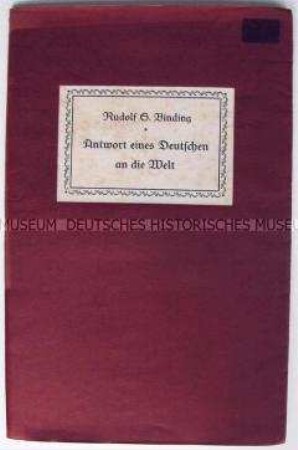 Aufsatz des Schriftstellers Rudolf Bindung über seine Haltung zum Nationalsozialismus