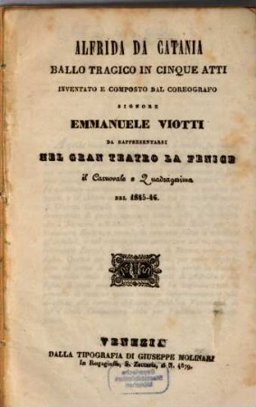 Alfrida da Catania : ballo tragico in cinque atti ; da rappresentarsi nel Gran Teatro La Fenice il carnovale e quadragesima del 1845 - 46