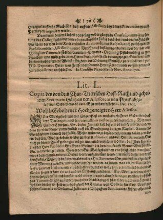 Lit. L. Copia des von dem Chur-Trierischen Hoff-Rath und geheimen Secretario Gärtz an den Assessorem von Pyrck abgelassenen Schreibens de dato Ehrenbreitstein 6. Dec. 1703