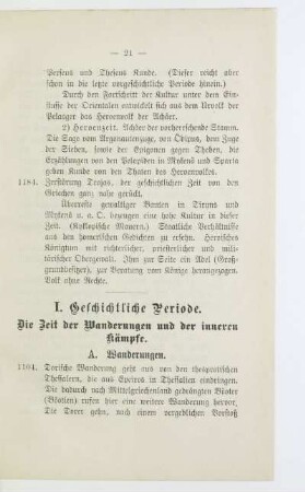 I. Geschichtliche Periode. Die Zeit der Wanderungen und der inneren Kämpfe