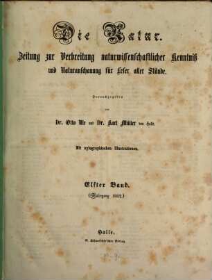 Die Natur  : Zeitung zur Verbreitung naturwissenschaftlicher Kenntnis und Naturanschauung für Leser aller Stände. 11, 11. 1862