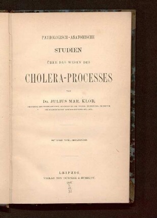 Pathologisch-anatomische Studien über das Wesen des Cholera-Processes