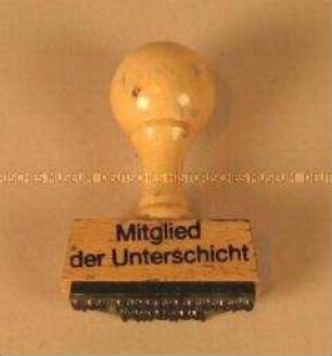 Stempel "Mitglied der Unterschicht", gefertigt anlässlich der Unterschichten-Debatte