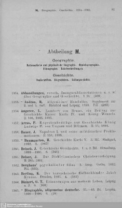 Abt. M. Geographie. Geschichte : Mathematische und physikalische Geographie. Handelsgeographie. Ethnographie. Reisebeschreibungen. - Denkschriften. Biographien. Kulturgeschichte