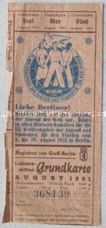 Lebensmittel-Bezugsschein aus der DDR (Berlin) mit Propagandaaufdruck für die III. Weltfestspiele