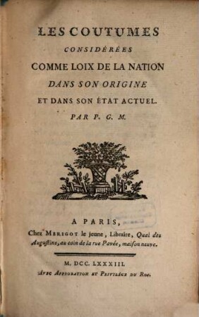 Les Coutumes considerées comme loix de la nation française