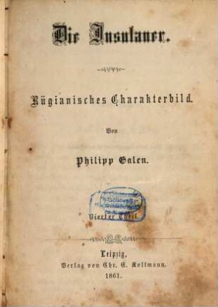 Die Insulaner : Rügianisches Charakterbild. Von Philipp Galen, 4