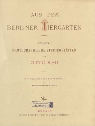 Aus dem Berliner Tiergarten : zwanzig photographische Studienblätter