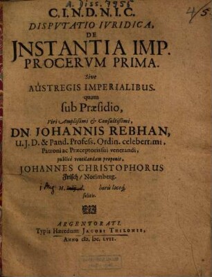 Dispvtatio Ivridica De Jnstantia Imp. Procervm prima, Sive austregis imperialibus
