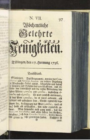 N. VII. Tübingen, den 17. Hornung 1736