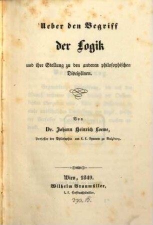 Über den Begriff der Logik und ihre Stellung zu den anderen philosophischen Disciplinen
