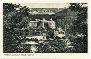 Weltbad Karlsbad. Hotel Imperial (1912) : Karlsbad. Hotel Imperial (1910-1912; Ernest Hébrard)