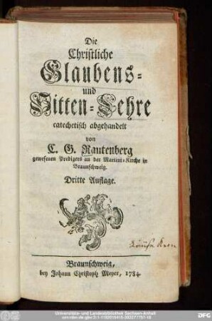Die Christliche Glaubens- und Sitten-Lehre