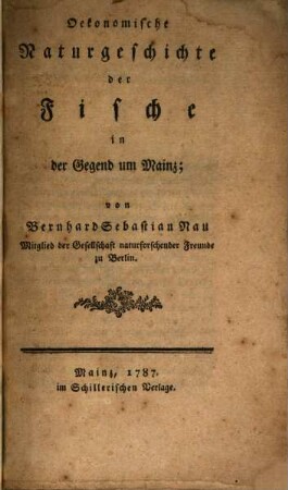Oekonomische Naturgeschichte der Fische in der Gegend von Mainz