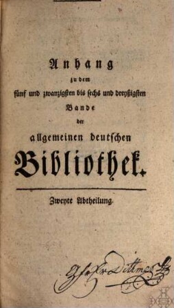 Allgemeine deutsche Bibliothek. [36,a,]2. [1778] = Anhang zu Bd. 25 - 36, Abt. 2