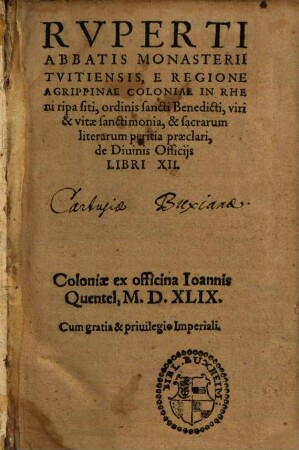Rvperti Abbatis Monasterii Tvitiensis ... de Diuinis Officijs Libri XII