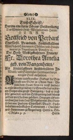 XLIX. Trost-Schrift ... Des ... Herrn Gottfried von Perbant ... Der ... Fr. Dorothea Amelia geb. von Wangenheim/ Als hinterlassenen ... Wittib ... aufgesetzet.