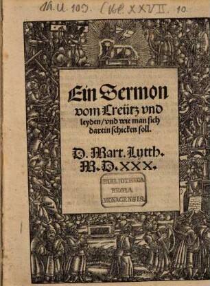 Ein Sermon vom Creütz vnd leyden, vnd wie man sich darein schicken soll
