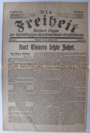 Tageszeitung der USPD Berlin "Die Freiheit" zur Beisetzung von Kurt Eisner