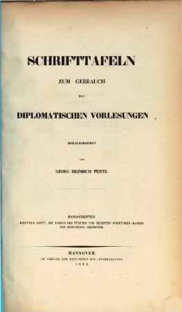 Schrifttafeln zum Gebrauch bei diplomatischen Vorlesungen : Handschriften, 3. Die Tafeln des fünften und sechsten Scriptoren-Bandes der Monumenta Germaniae