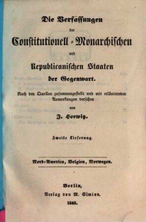 Die Verfassungen der constitutionell-monarchischen u. republikanischen Staaten der Gegenwart, 2