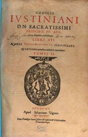 Corpus iuris civilis : in quinque partes distinctum, 2. Codicis Ivstiniani D. N. Sacratissimi Principis PP. Avg. Repetitae praelectionis Libri XII