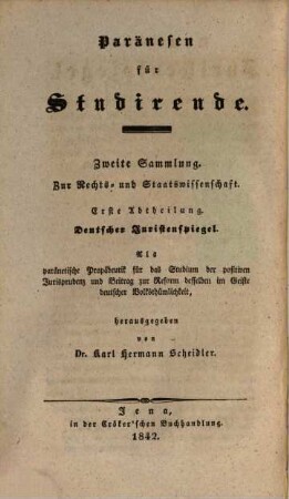 Paränesen zum Studium der philosophischen und positiven Rechtswissenschaft, 2