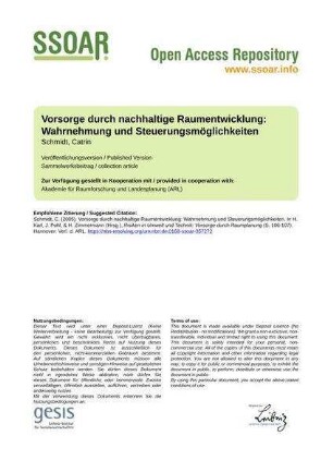 Vorsorge durch nachhaltige Raumentwicklung: Wahrnehmung und Steuerungsmöglichkeiten