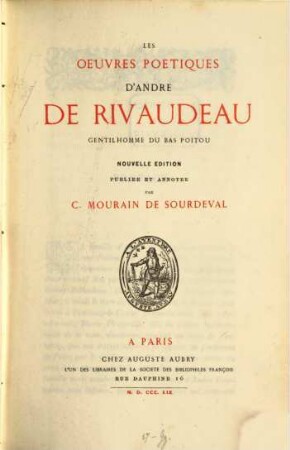 Les ocuvres poétiques : Nouvelle édition publiée et annotée par C. Mourain de Sourdeval
