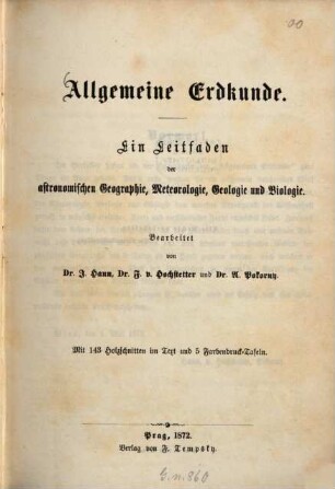 Allgemeine Erdkunde : ein Leitfaden der astronomischen Geographie, Meteorologie, Geologie und Biologie