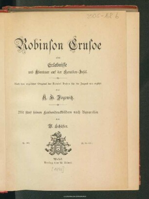 Robinson Crusoe oder Erlebnisse und Abenteuer auf der Karaiben-Insel