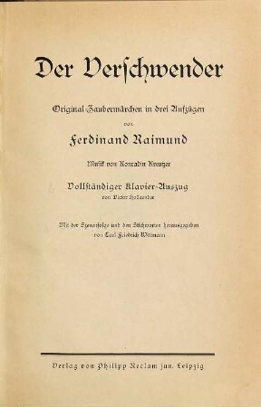 Der Verschwender : Original-Zaubermärchen in drei Aufzügen von Ferdinand Raimund