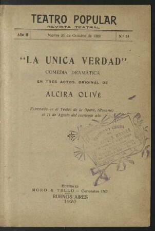 2.1920=Nr. 51: La única verdad : comedia dramática en tres actos