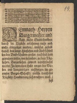 Demnach Herren Burgermeister und Raht dieser Stadt Embden durch die Tägliche erfahruug mehr und mehr überzeüget werden ...